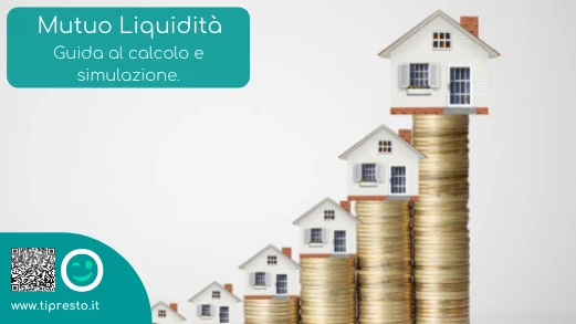 Guida al mutuo liquidità simulazione: come fare il calcolo e perché
