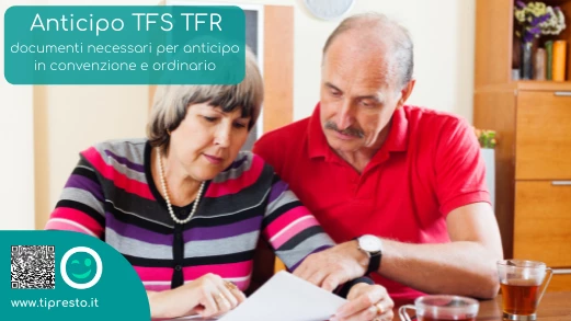 Quali sono i documenti per anticipo TFR/TFS in convenzione e ordinario
