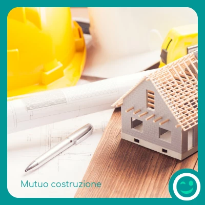 Progetti per edificare una casa ed un modellino di casa in costruzione con la scritta mutuo costruzione ed il logo TiPresto